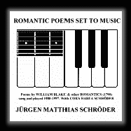 poems by William Blake, Lord Byron & William Wordsworth set to music in rock ballad style, acc. by guitar & piano (about 15 titles)